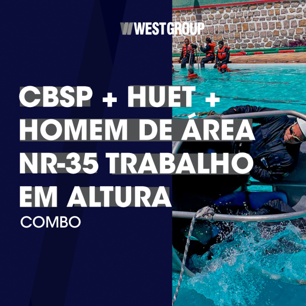COMBO: CBSP + HUET + HOMEM DE ÁREA + NR-35 TRABALHO EM ALTURA