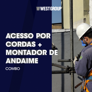 COMBO: ACESSO POR CORDAS + MONTADOR DE ANDAIME