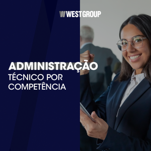 ADMINISTRAÇÃO - TÉCNICO POR COMPETÊNCIA