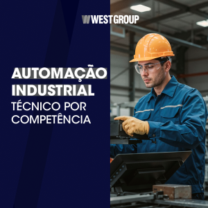 AUTOMAÇÃO INDUSTRIAL - TÉCNICO POR COMPETÊNCIA