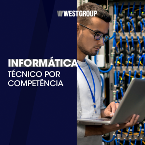 INFORMÁTICA - TÉCNICO POR COMPETÊNCIA