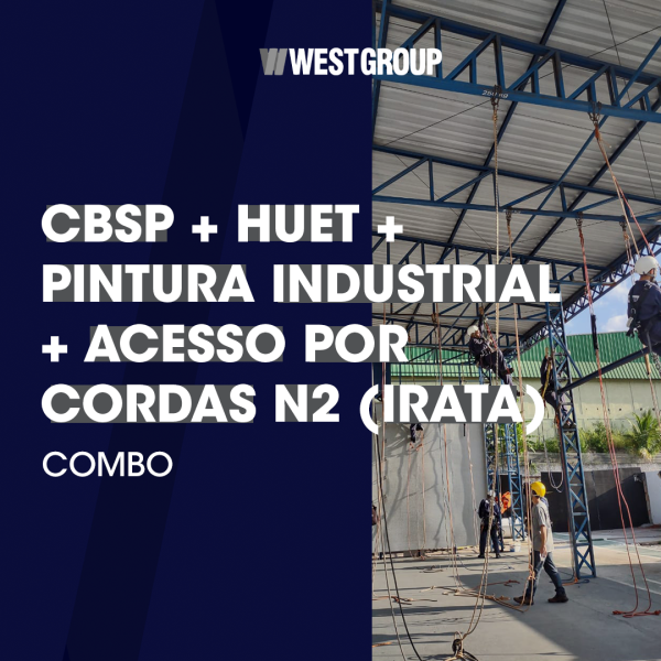 COMBO: CBSP + HUET + PINTURA INDUSTRIAL + ACESSO POR CORDAS N2 (IRATA)