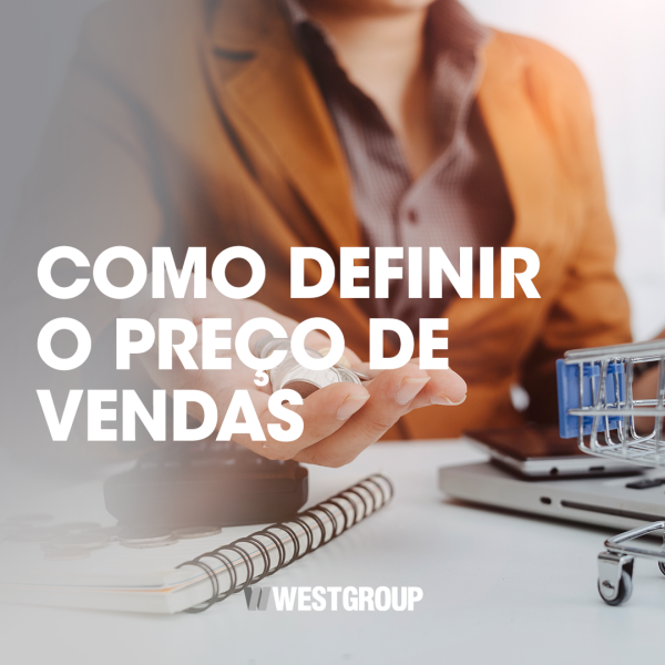 COMO DEFINIR O PREÇO DE VENDAS