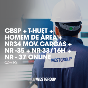 CBSP + T-HUET + HOMEM DE ÁREA + NR-34 MOVIMENTAÇÃO DE CARGAS + NR-35 + NR-33-16H + NR-37 PRIMEIRO EMBARQUE