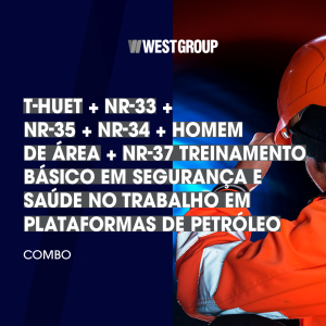 T-HUET + NR-33-16h + NR-35 + NR-34 CARGAS + HOMEM DE ÁREA + NR-37-06h
